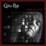 Calin Pop lanseaza albumul solo ”Cutia cu secrete”